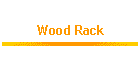 Wood Rack